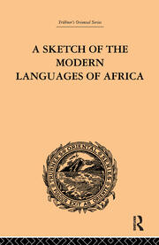 A Sketch of the Modern Languages of Africa: Volume I book cover
