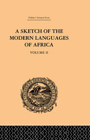 A Sketch of the Modern Languages of Africa: Volume II book cover