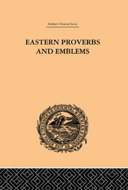 Eastern Proverbs and Emblems: Illustrating Old Truths book cover