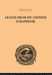 Leaves from My Chinese Scrapbook book cover