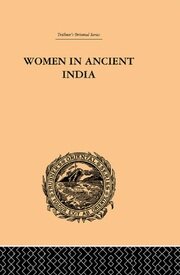 Women in Ancient India: Moral and Literary Studies book cover