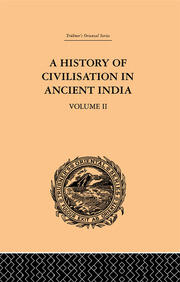 A History of Civilisation in Ancient India: Based on Sanscrit Literature: Volume II book cover