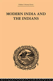 Modern India and the Indians book cover
