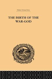 The Birth of the War-God: A Poem by Kalidasa book cover