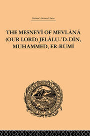 The Mesnevi of Mevlana (Our Lord) Jelalu-'D-Din, Muhammed, Er-Rumi book cover