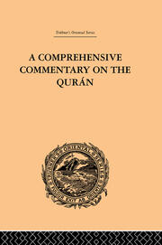 A Comprehensive Commentary on the Quran: Comprising Sale's Translation and Preliminary Discourse: Volume III book cover