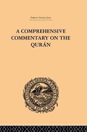 A Comprehensive Commentary on the Quran: Comprising Sale's Translation and Preliminary Discourse: Volume IV book cover