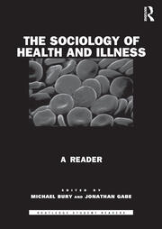 The Sociology of Health and Illness: A Reader book cover