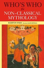 Who's Who in Non-Classical Mythology book cover