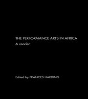 The Performance Arts in Africa: A Reader book cover