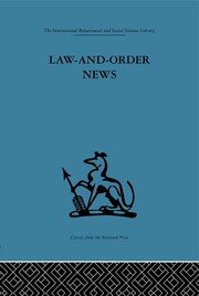 Law-and-Order News: An analysis of crime reporting in the British press book cover
