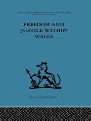 Freedom and Justice within Walls: The Bristol Prison experiment book cover