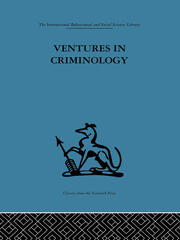 Ventures in Criminology: Selected recent papers book cover