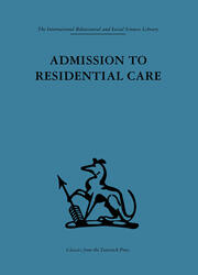 Admission to Residential Care book cover
