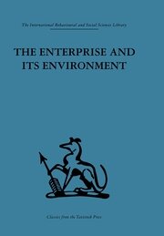 The Enterprise and its Environment: A system theory of management organization book cover
