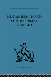Mental Health and Contemporary Thought: Volume two of a report of an international and interprofessional  study group convened by the World Federation for Mental Health book cover