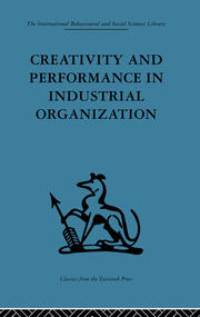 Creativity and Performance in Industrial Organization book cover