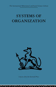 Systems of Organization: The control of task and sentient boundaries book cover