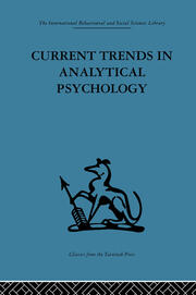 Current Trends in Analytical Psychology: Proceedings of the first international congress for analytical psychology book cover