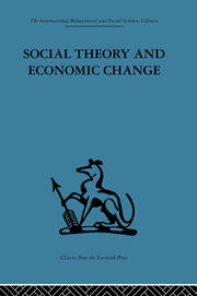 Social Theory and Economic Change book cover