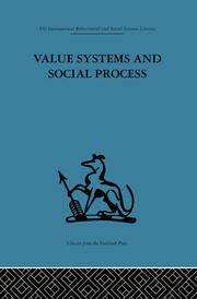 Value Systems and Social Process book cover