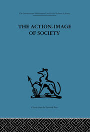 The Action-Image of Society on Cultural Politicization book cover