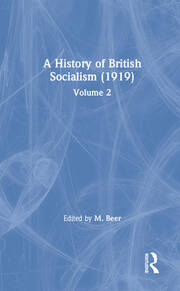 A History of British Socialism: Volume 2 book cover