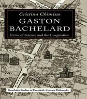 Gaston Bachelard: Critic of Science and the Imagination book cover