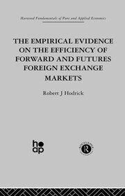 The Empirical Evidence on the Efficiency of Forward and Futures Foreign Exchange Markets book cover