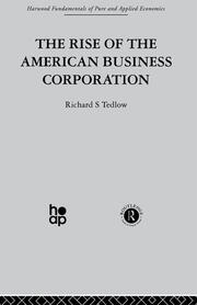 The Rise of the American Business Corporation book cover