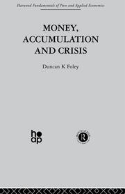 Money, Accumulation and Crisis book cover