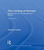 The Uniting of Europe: From Consolidation to Enlargement book cover