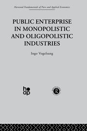 Public Enterprise in Monopolistic and Oligopolistic Enterprises book cover