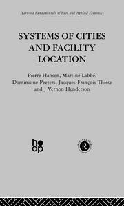 Systems of Cities and Facility Location book cover