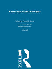 Glossaries Of Americanisms: Vol II book cover