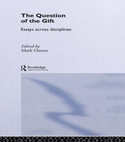 The Question of the Gift: Essays Across Disciplines book cover