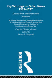 A General History of the Robberies and Murders of the Most Notorious Pirates - from their first rise and settlement in the Island of Providence to the present year: Previously published 1726 and 1927 book cover