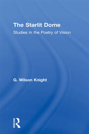 The Starlit Dome: Studies in the Poetry of Vision book cover
