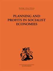 Planning and Profits in Socialist Economies book cover
