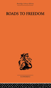 Roads to Freedom: Essays in Honour of Friedrich A. von Hayek book cover