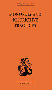 Monopoly and Restrictive Practices book cover