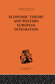 Economic Theory and Western European Intergration book cover