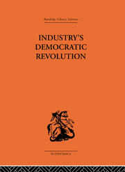 Industry's Democratic Revolution book cover