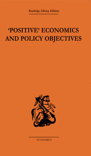 Positive Economics and Policy Objectives book cover