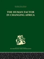 The Human Factor in Changing Africa book cover