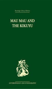 Mau Mau and the Kikuyu book cover