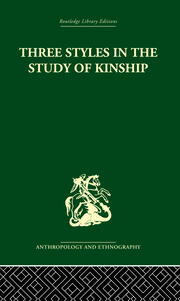 Three Styles in the Study of Kinship book cover
