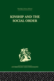Kinship and the Social Order.: The Legacy of Lewis Henry Morgan book cover