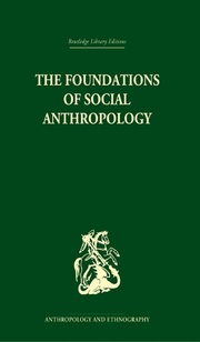 The Foundations of Social Anthropology book cover