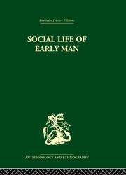 Social Life of Early Man book cover